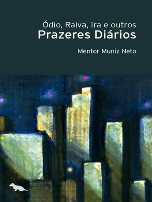 cover image of Ódio, raiva, ira e outros prazeres diários